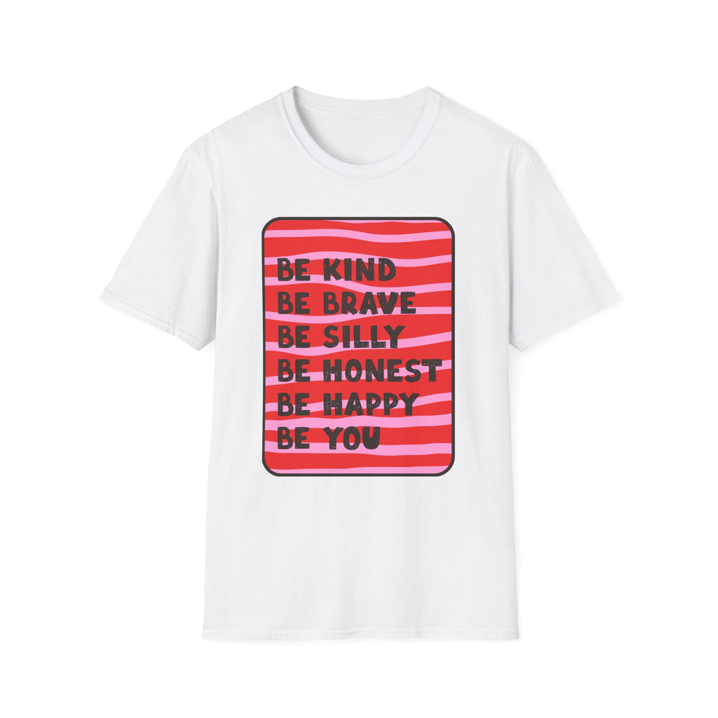 BE YOU Unisex Softstyle T-Shirt