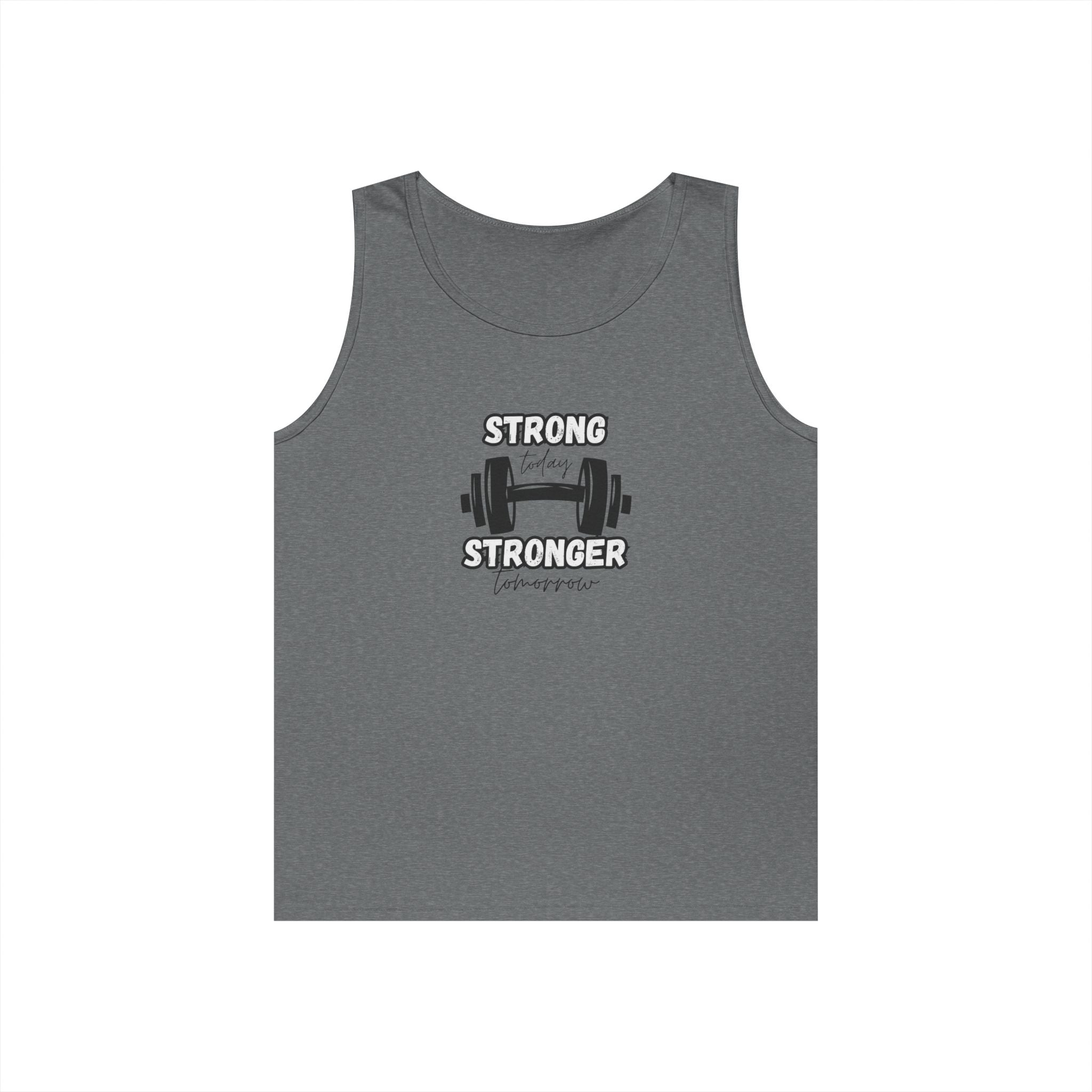Tank Top — "Strong Today, Stronger Tomorrow" Weightlifting Gym Shirt