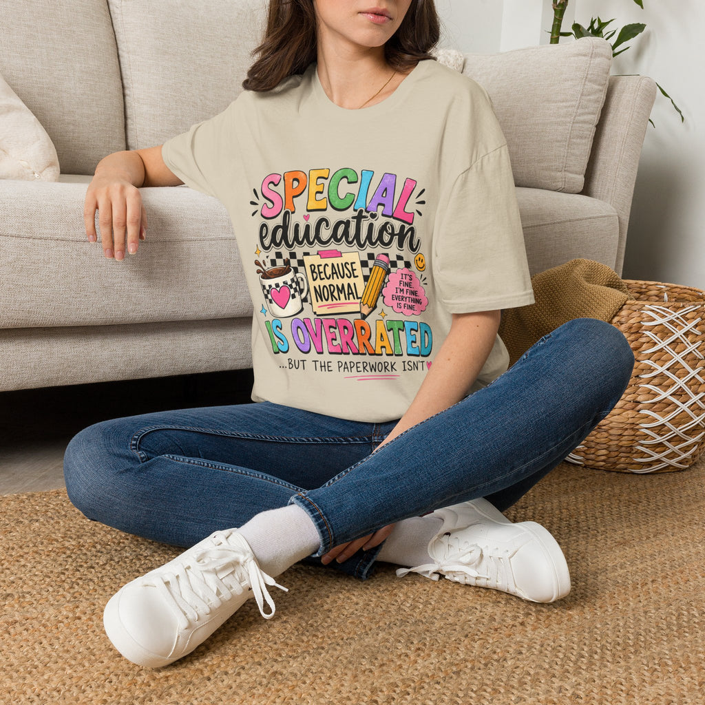 Special Education T-Shirt — "Special Education Because Normal Is Overrated" Colorful Teacher Tee