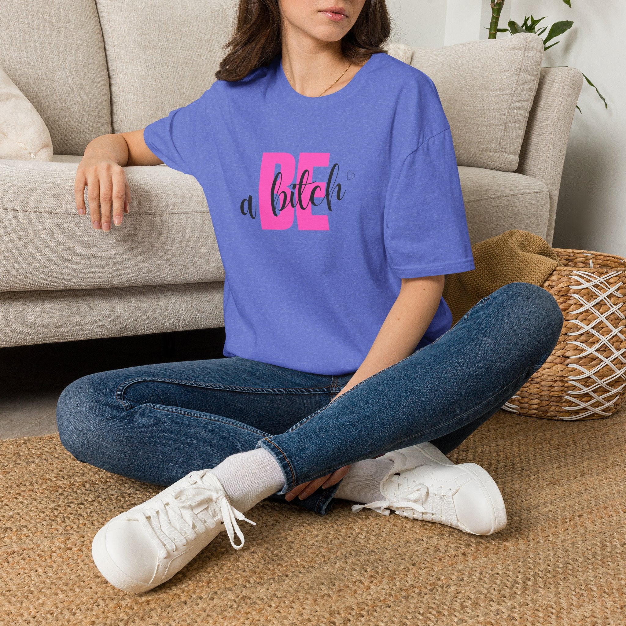 Be a Bitch T-Shirt | Pink Typography, Sassy Feminine Graphic