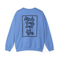 Inspirational Crewneck Sweatshirt — "Your Only Limit Is You" Motivational Sweatshirt