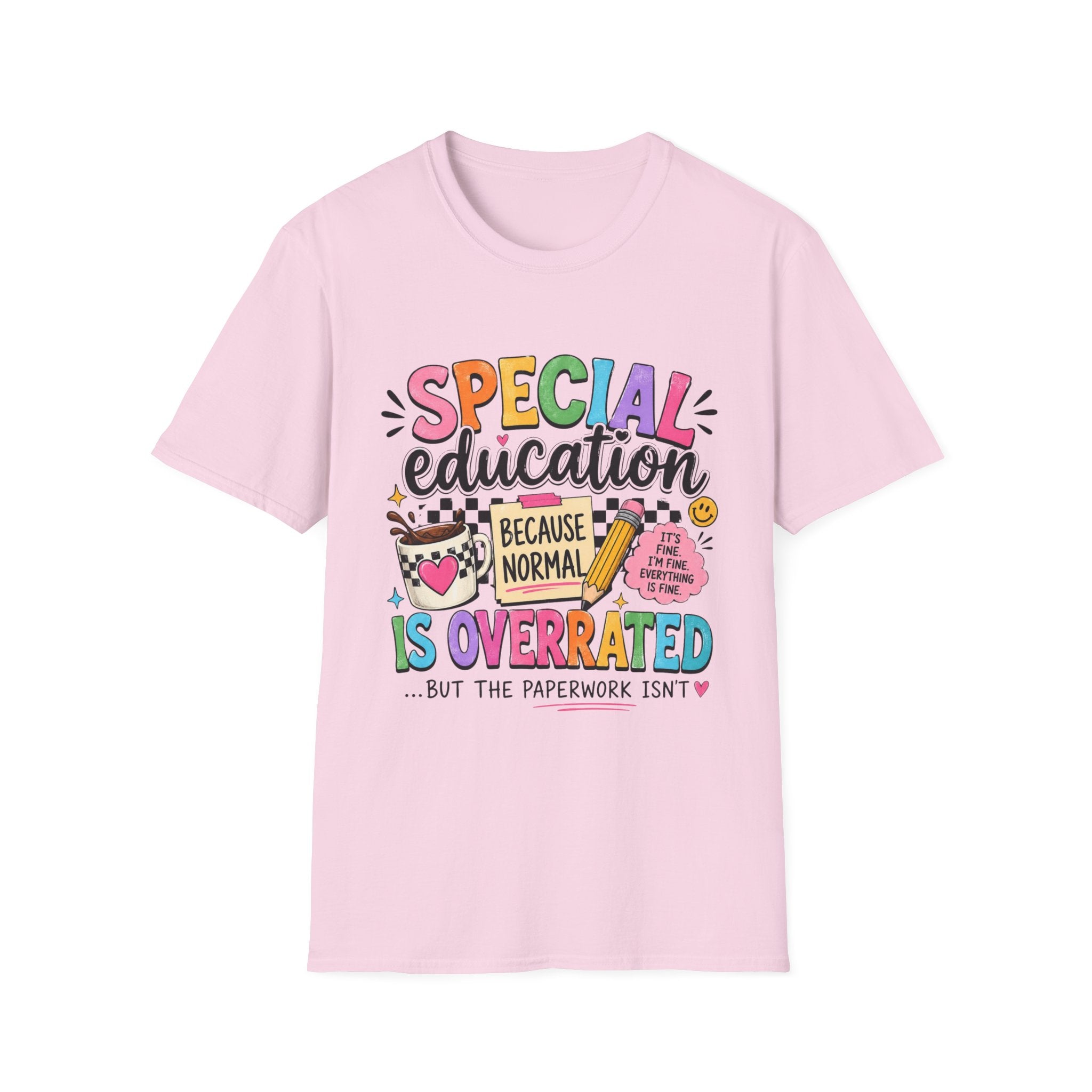 Special Education T-Shirt — "Special Education Because Normal Is Overrated" Colorful Teacher Tee