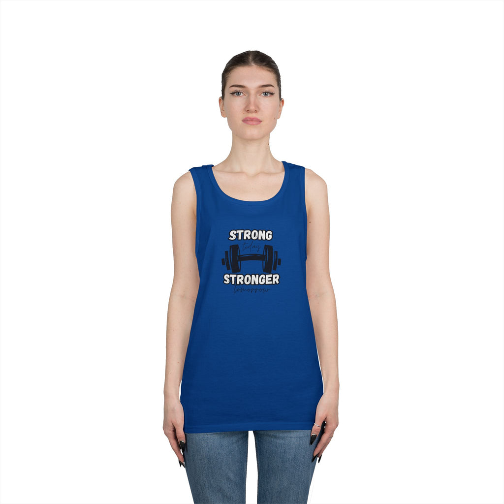 Tank Top — "Strong Today, Stronger Tomorrow" Weightlifting Gym Shirt