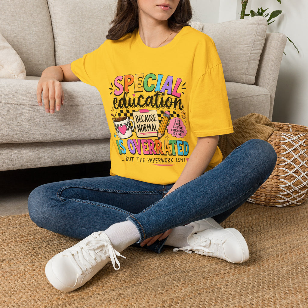 Special Education T-Shirt — "Special Education Because Normal Is Overrated" Colorful Teacher Tee