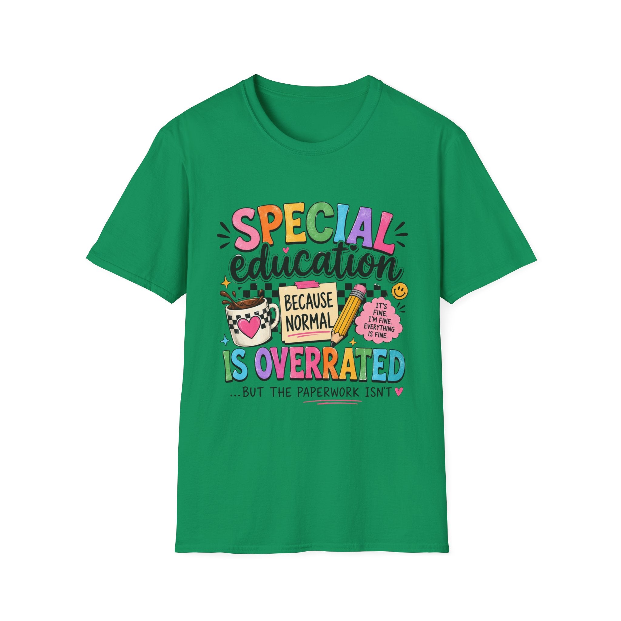 Special Education T-Shirt — "Special Education Because Normal Is Overrated" Colorful Teacher Tee