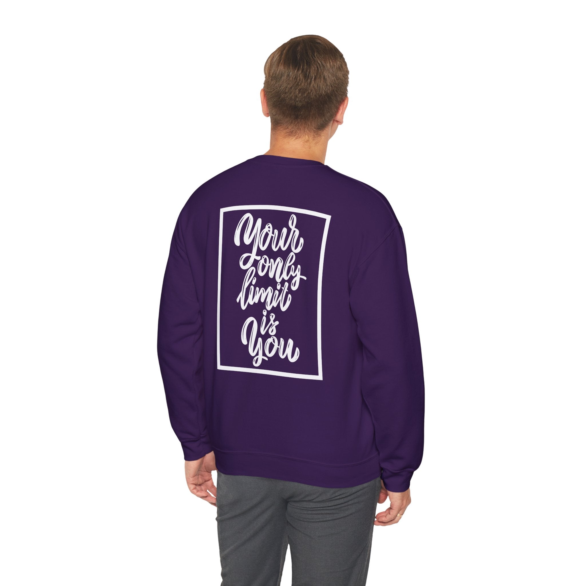 Inspirational Crewneck Sweatshirt — "Your Only Limit Is You" Motivational Sweatshirt
