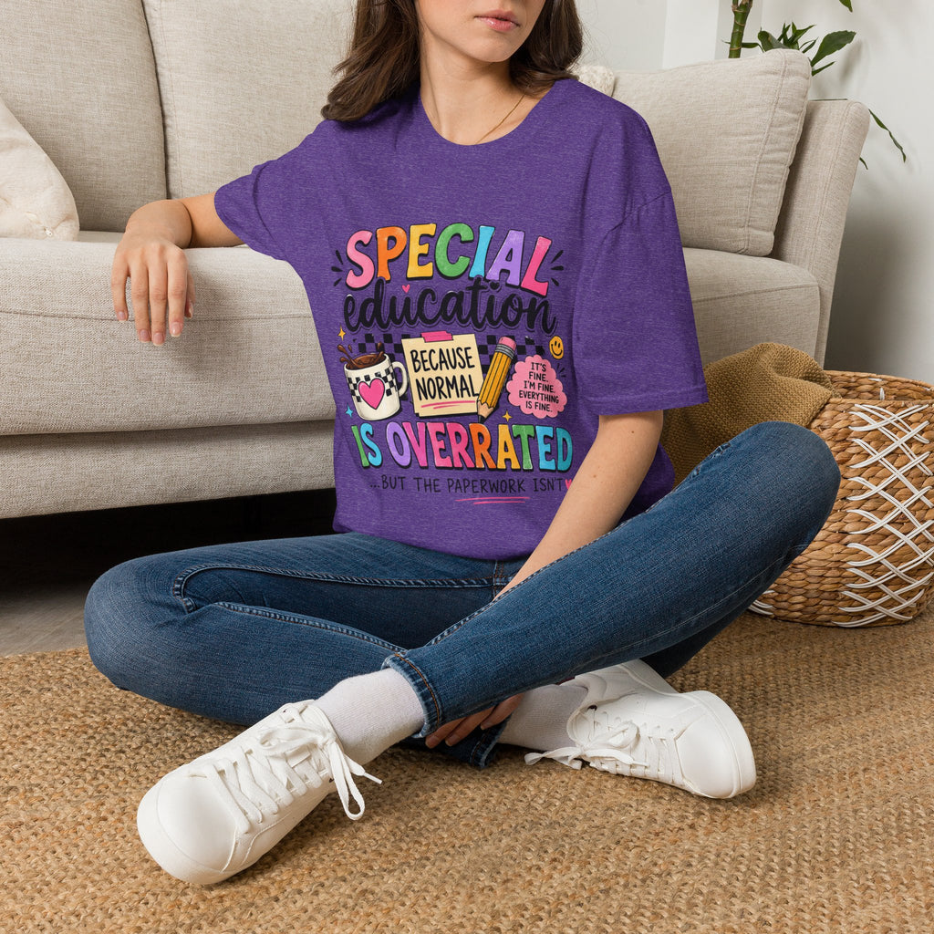Special Education T-Shirt — "Special Education Because Normal Is Overrated" Colorful Teacher Tee