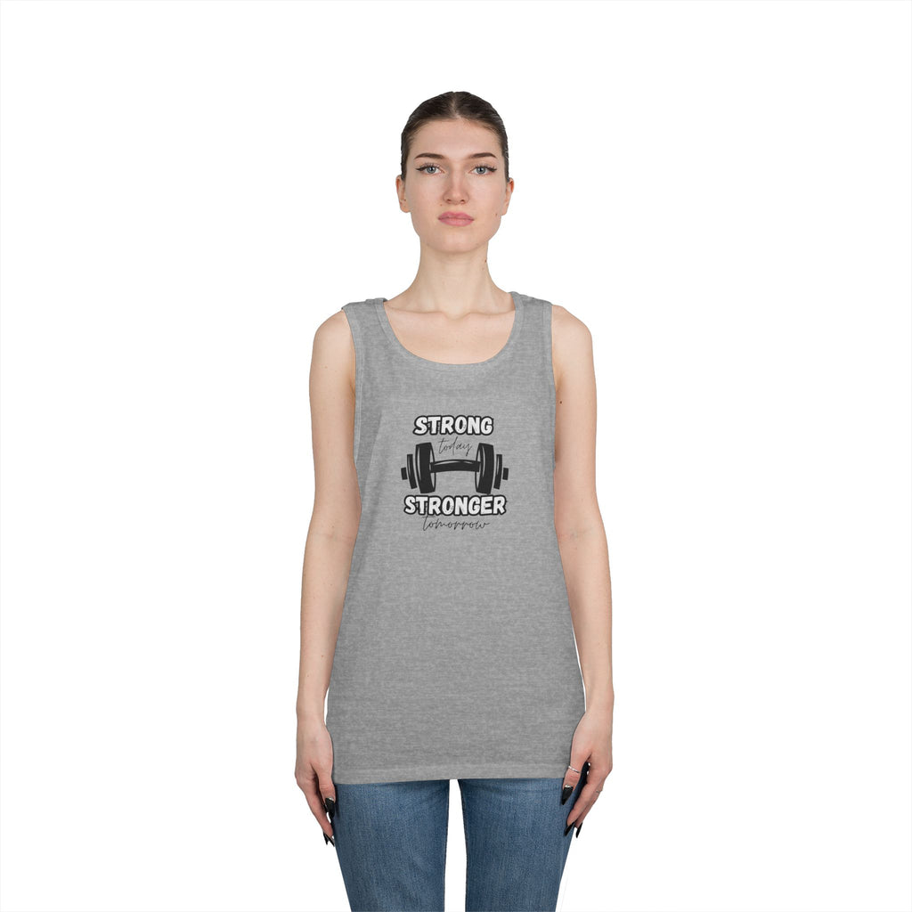 Tank Top — "Strong Today, Stronger Tomorrow" Weightlifting Gym Shirt