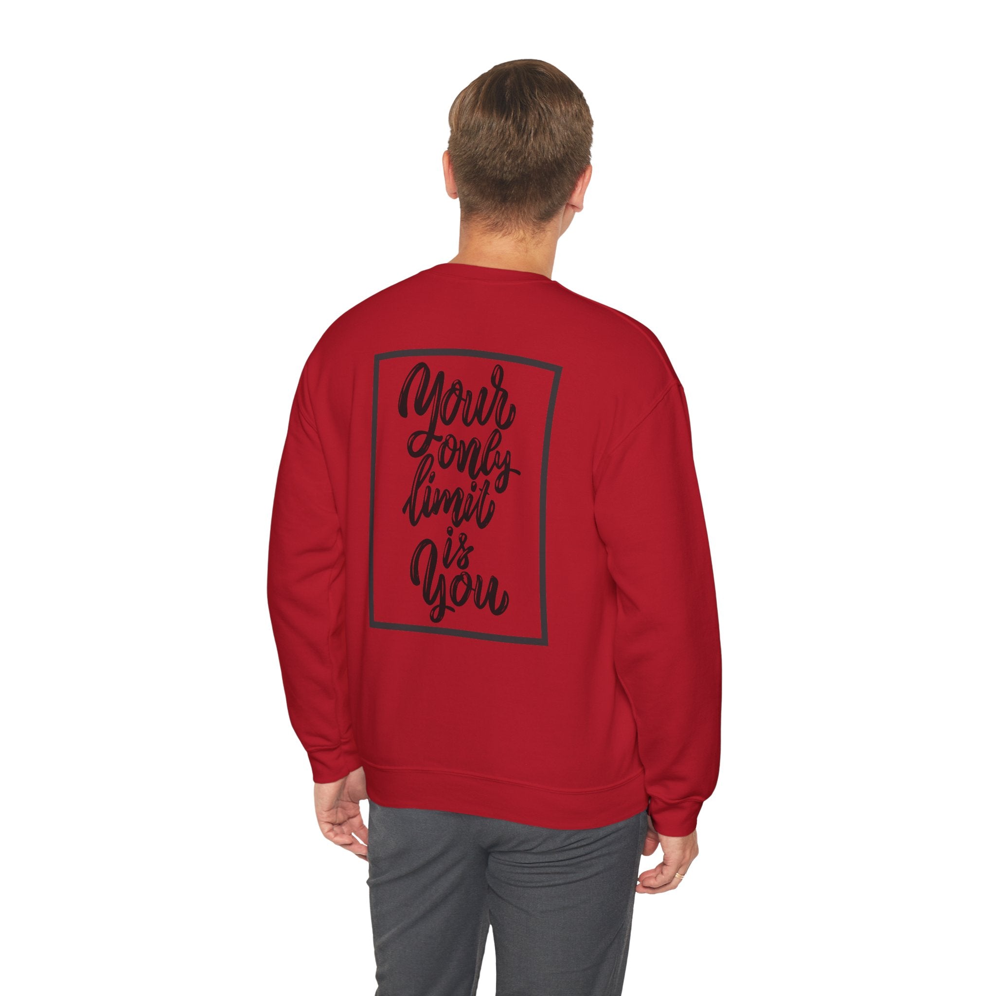 Inspirational Crewneck Sweatshirt — "Your Only Limit Is You" Motivational Sweatshirt