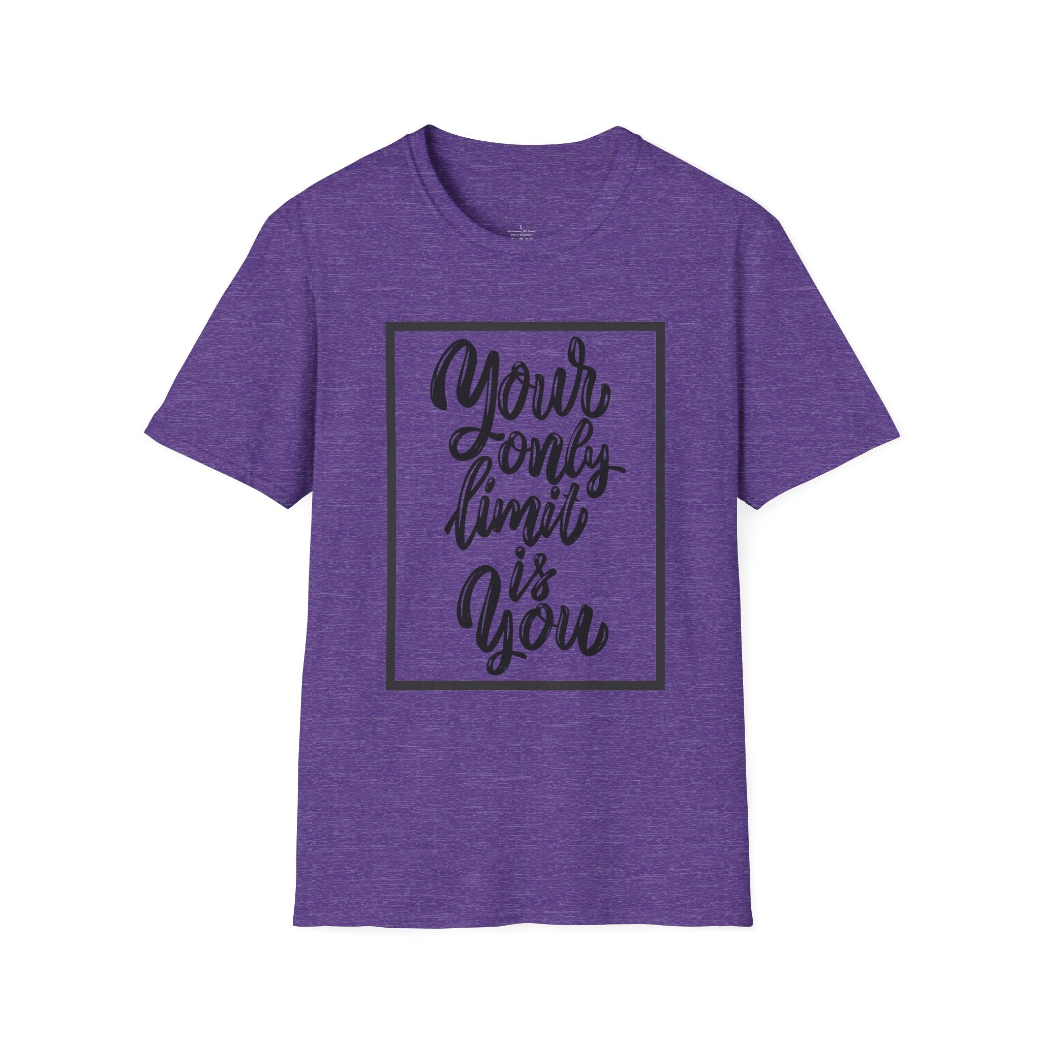 Your Only Limit Is You T-Shirt — Inspirational Quote Tee