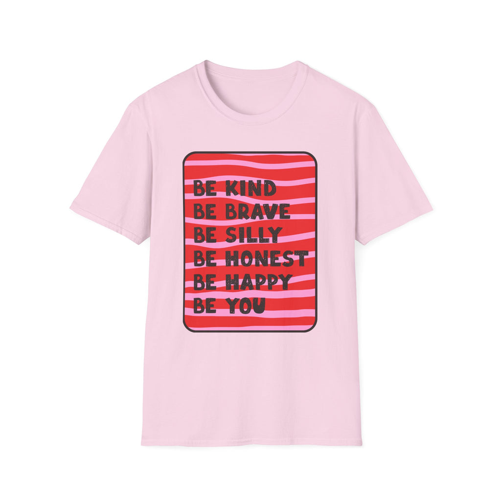 BE YOU Unisex Softstyle T-Shirt