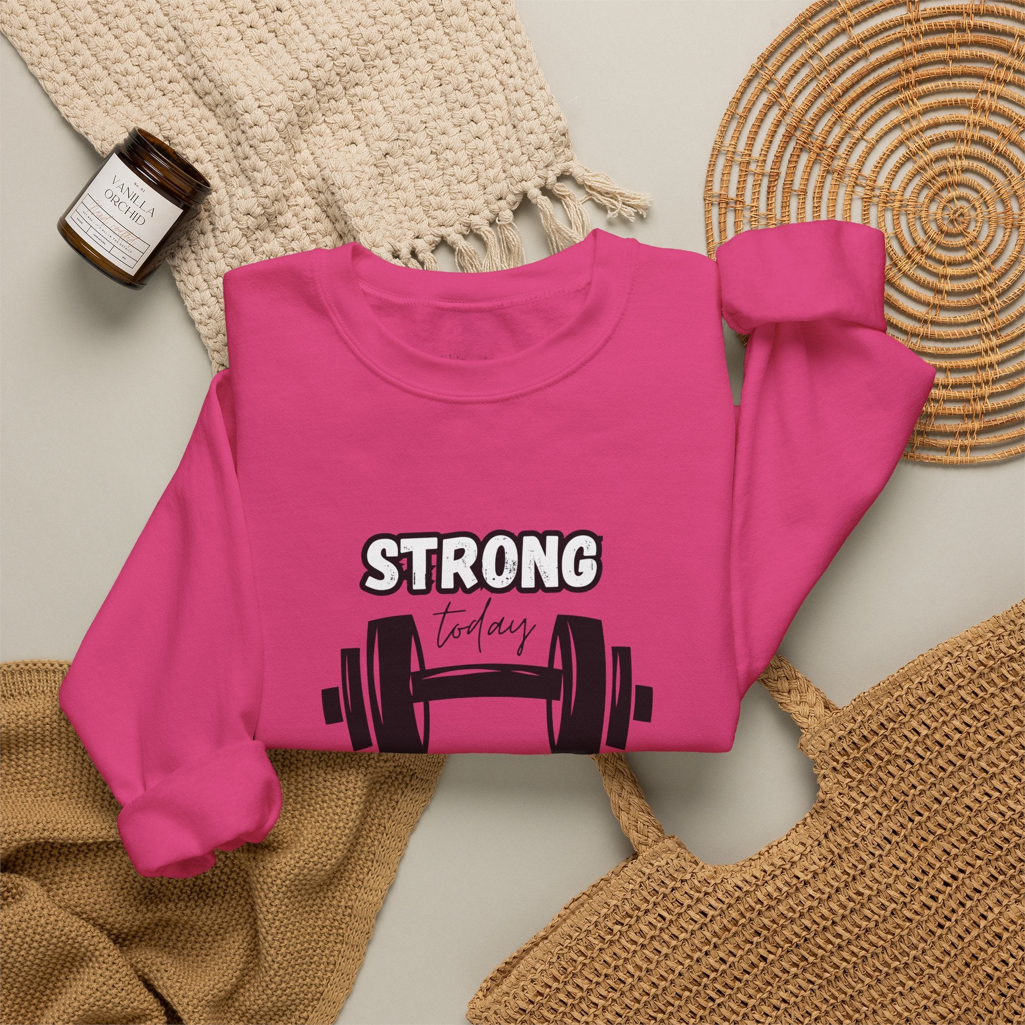 Strong Today Stronger Tomorrow Crewneck Sweatshirt