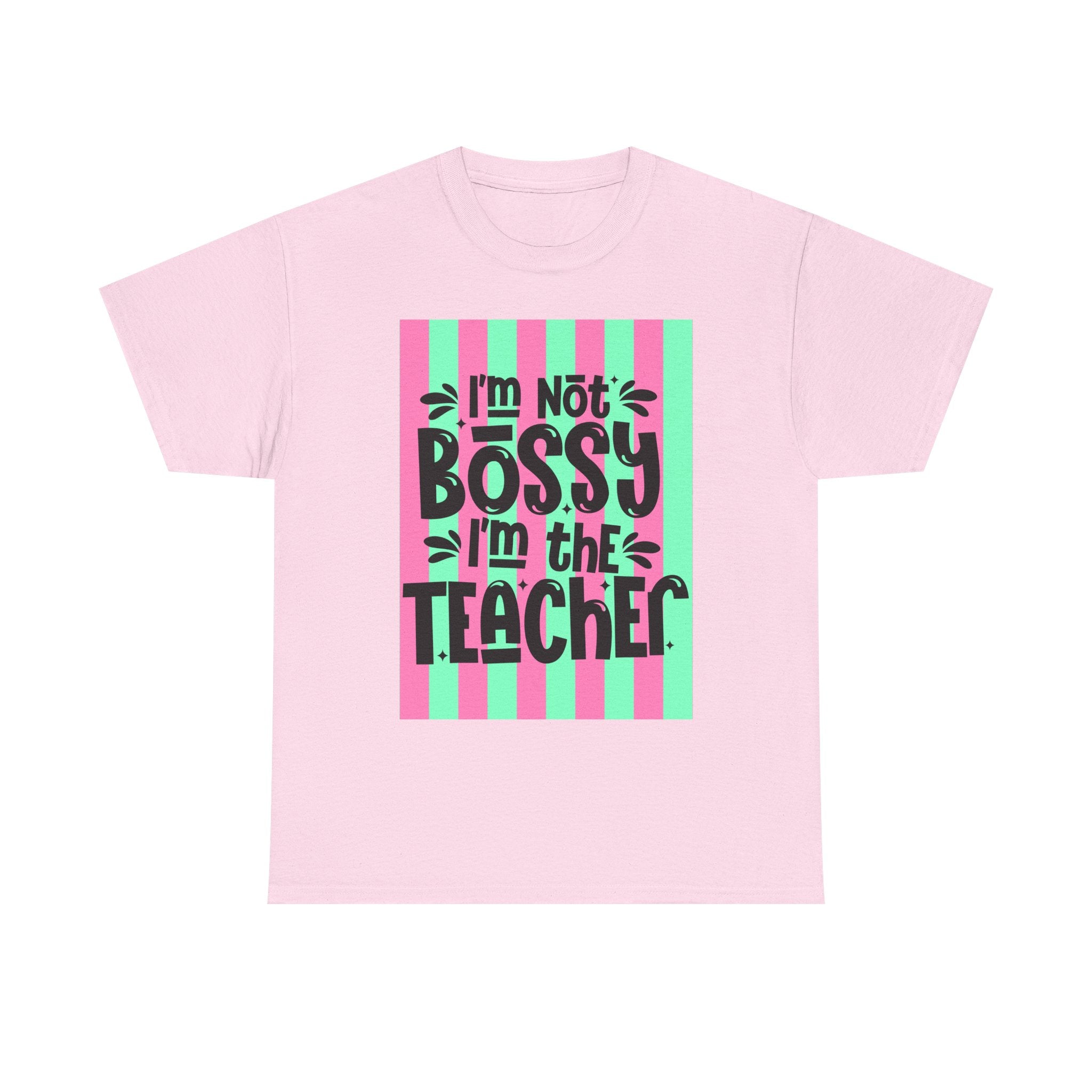 Teacher T-Shirt — "I’m Not Bossy, I’m the Teacher" Striped Pink & Mint Design