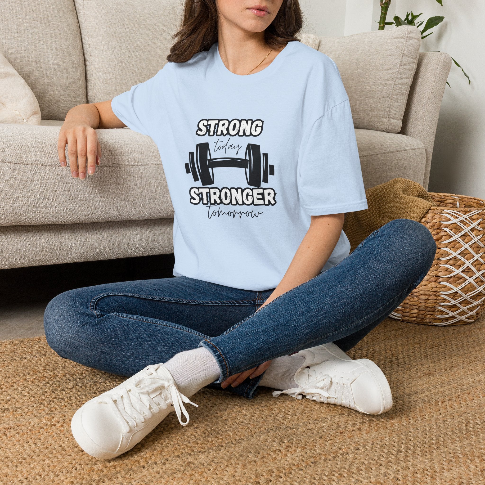 Strong Today Stronger Tomorrow T-Shirt