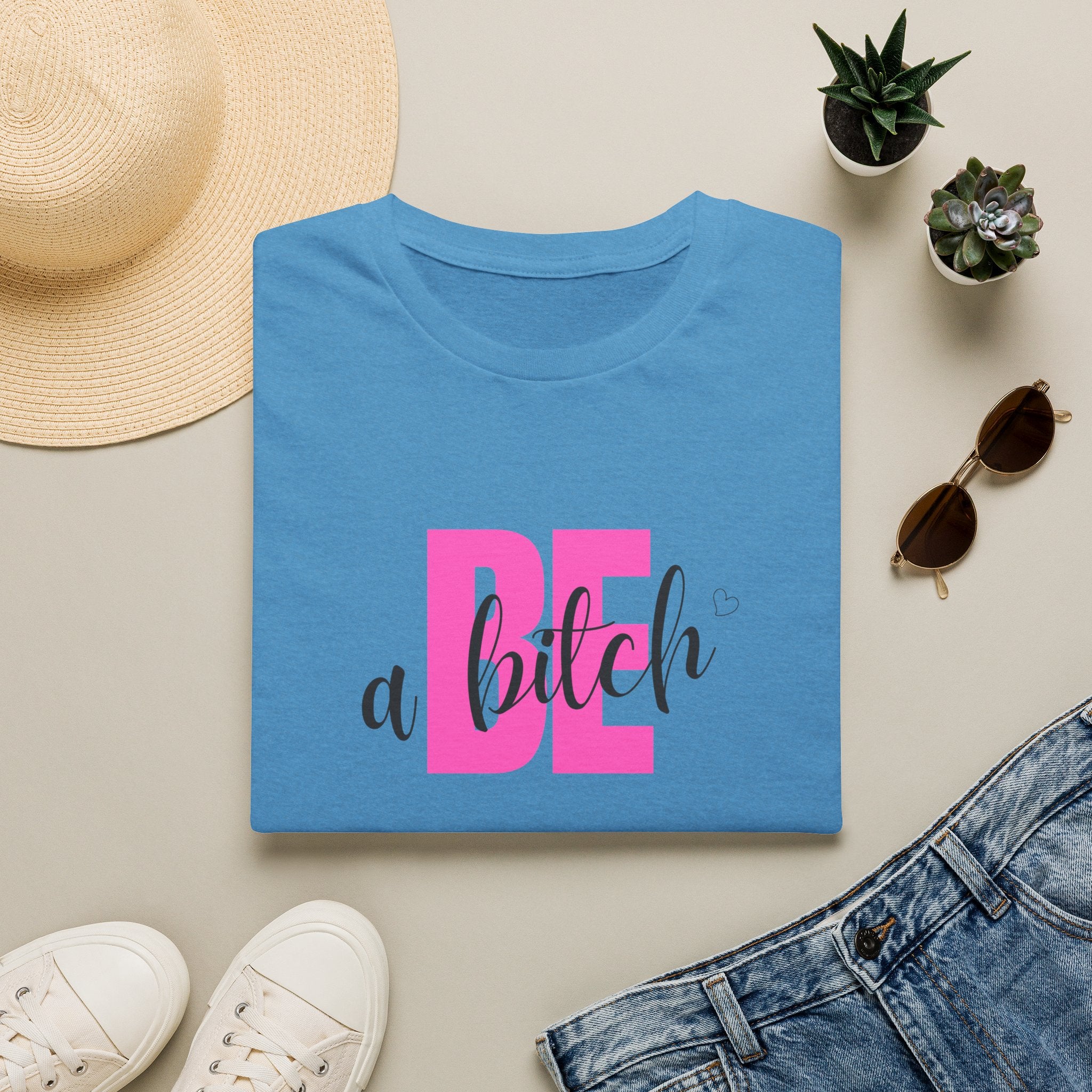 Be a Bitch T-Shirt | Pink Typography, Sassy Feminine Graphic