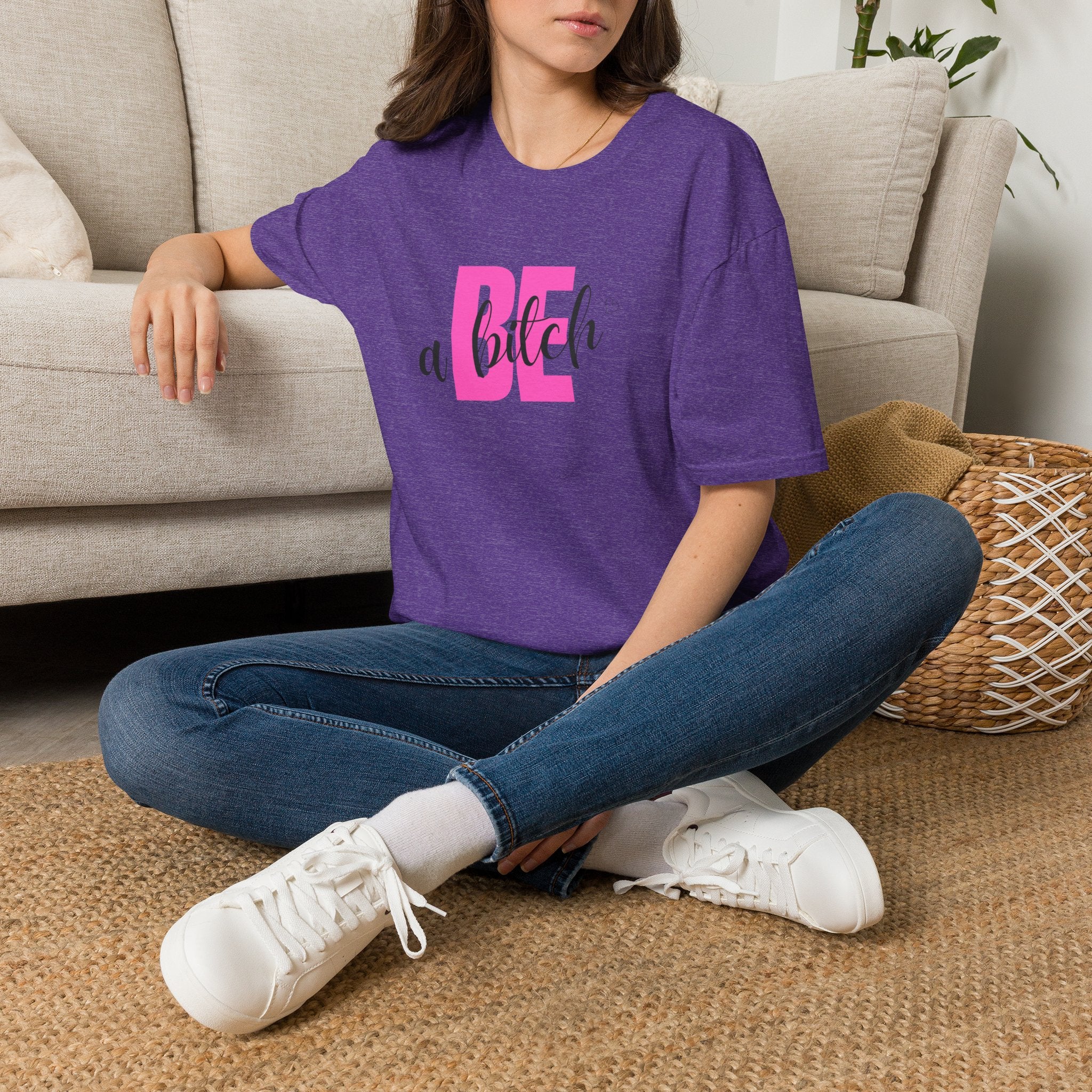 Be a Bitch T-Shirt | Pink Typography, Sassy Feminine Graphic