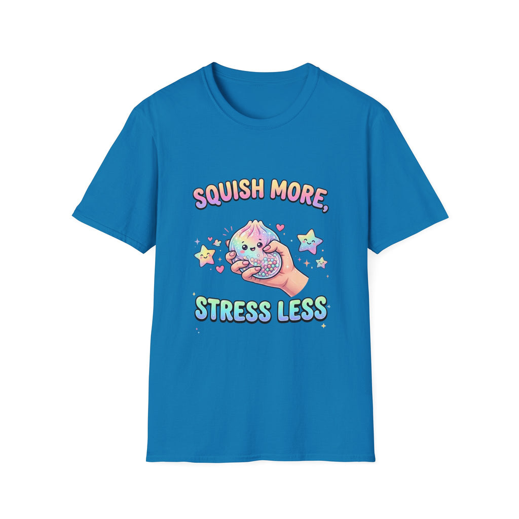 Squish More, Stress Less T-Shirt — Cute Rainbow Squishy Kawaii Tee