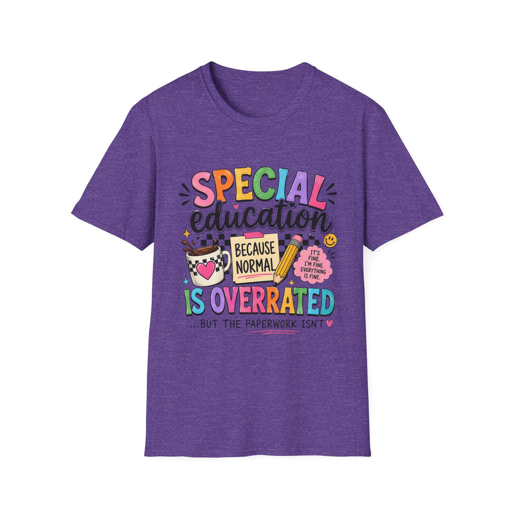 Special Education T-Shirt — "Special Education Because Normal Is Overrated" Colorful Teacher Tee
