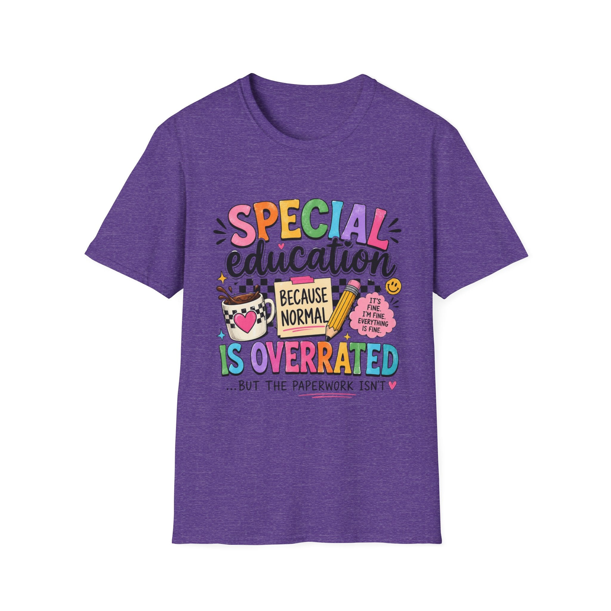 Special Education T-Shirt — "Special Education Because Normal Is Overrated" Colorful Teacher Tee