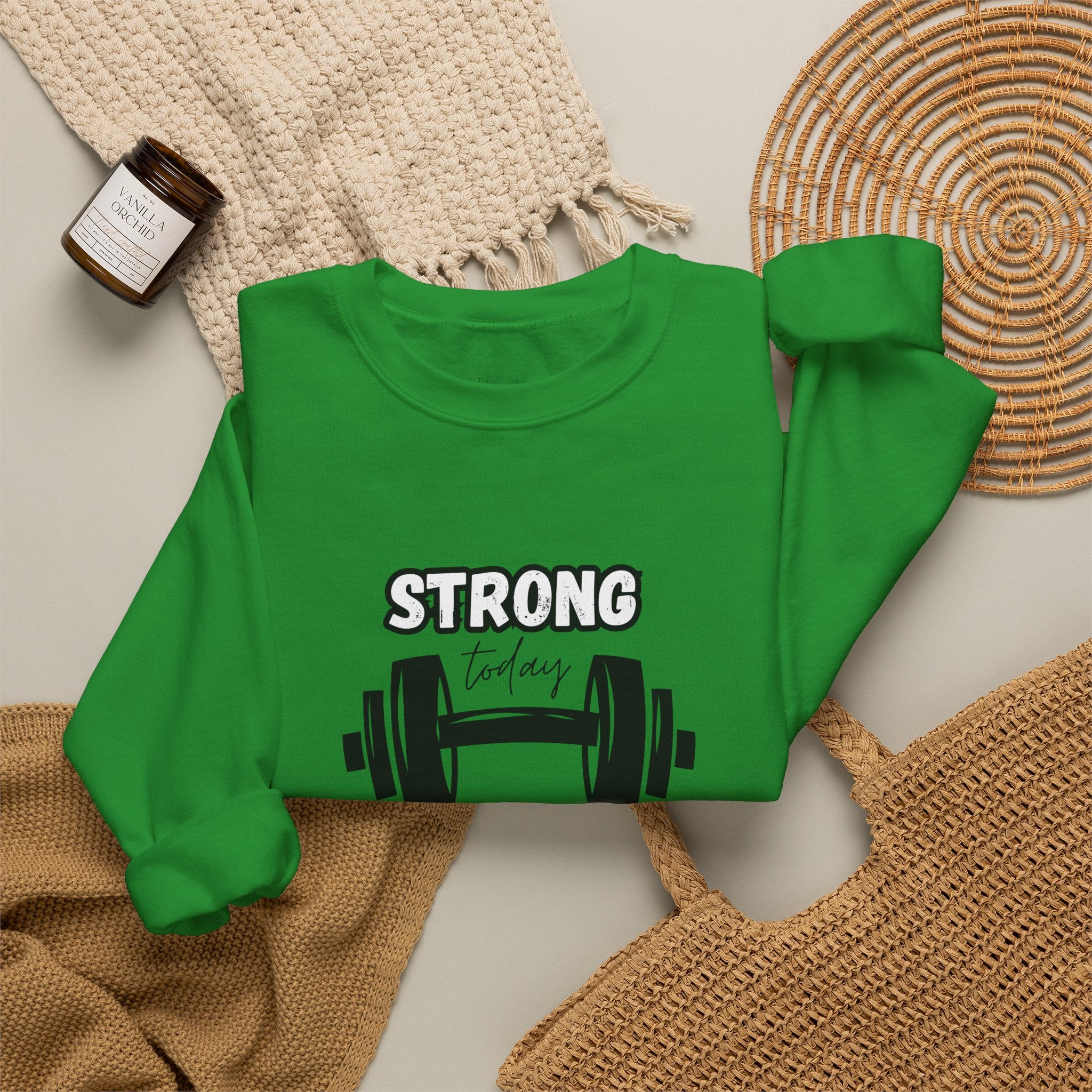 Strong Today Stronger Tomorrow Crewneck Sweatshirt