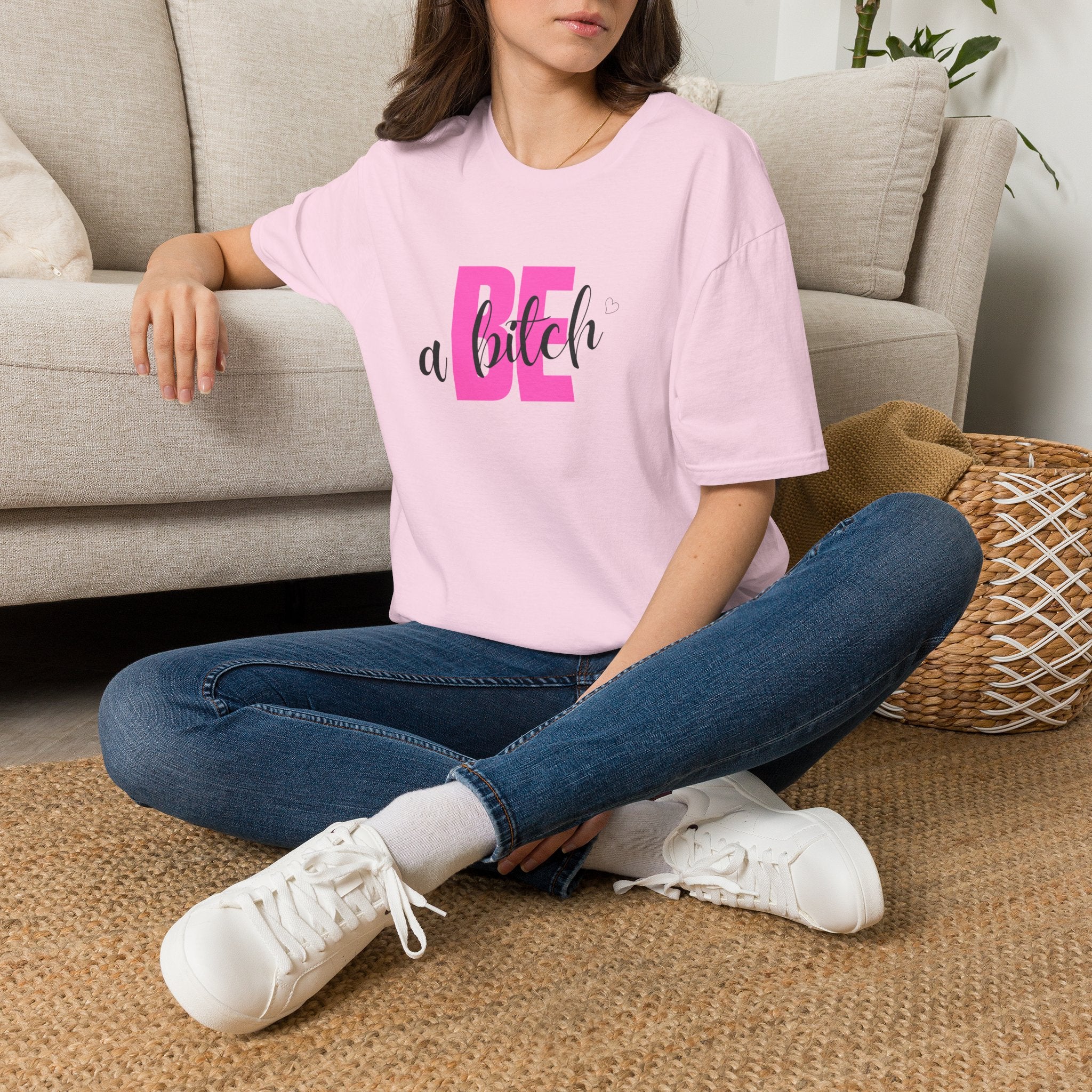 Be a Bitch T-Shirt | Pink Typography, Sassy Feminine Graphic