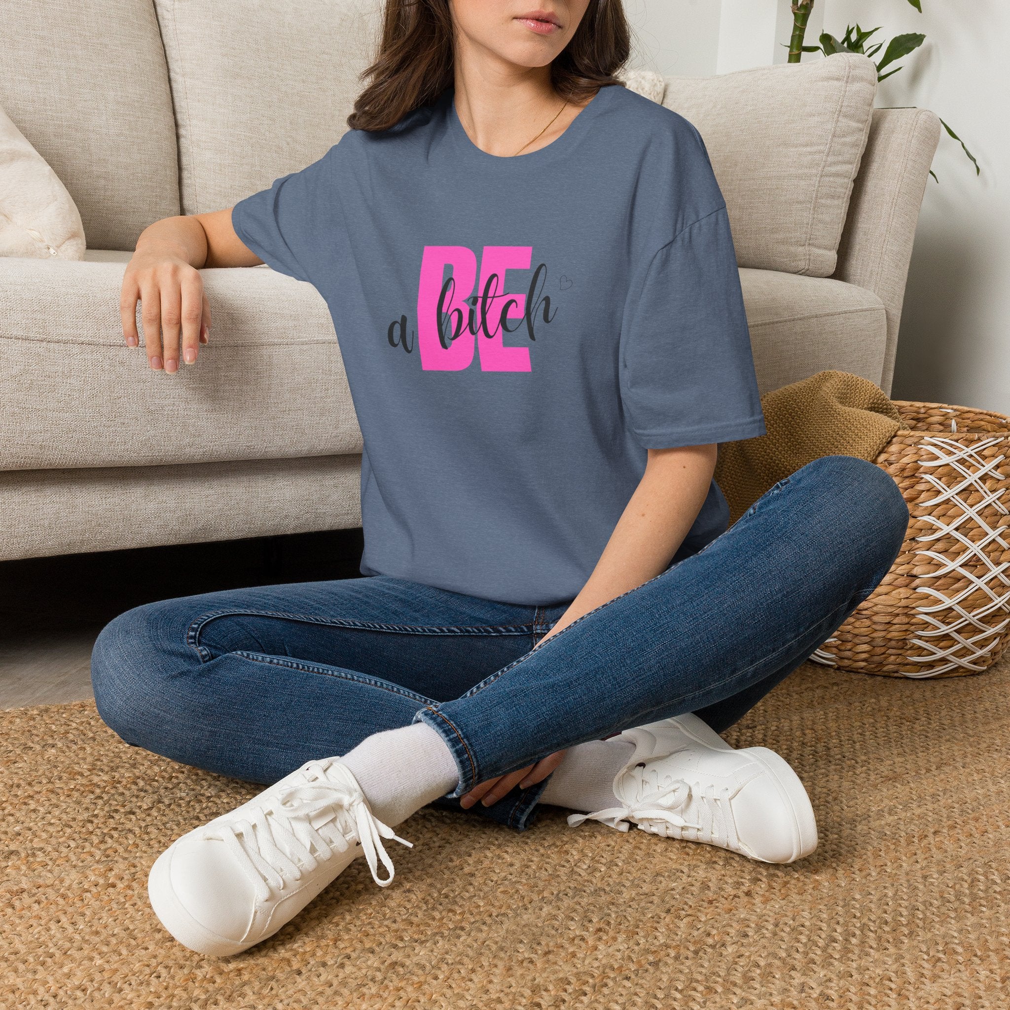 Be a Bitch T-Shirt | Pink Typography, Sassy Feminine Graphic