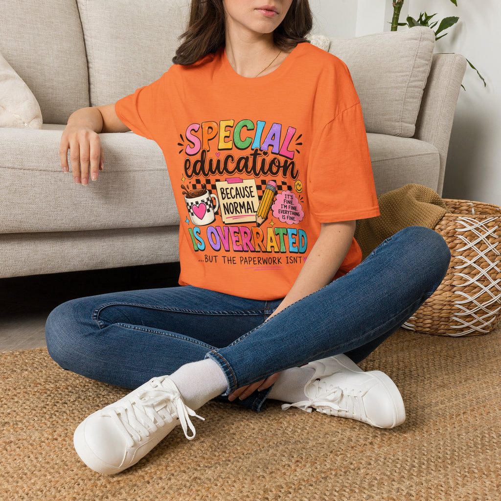 Special Education T-Shirt — "Special Education Because Normal Is Overrated" Colorful Teacher Tee
