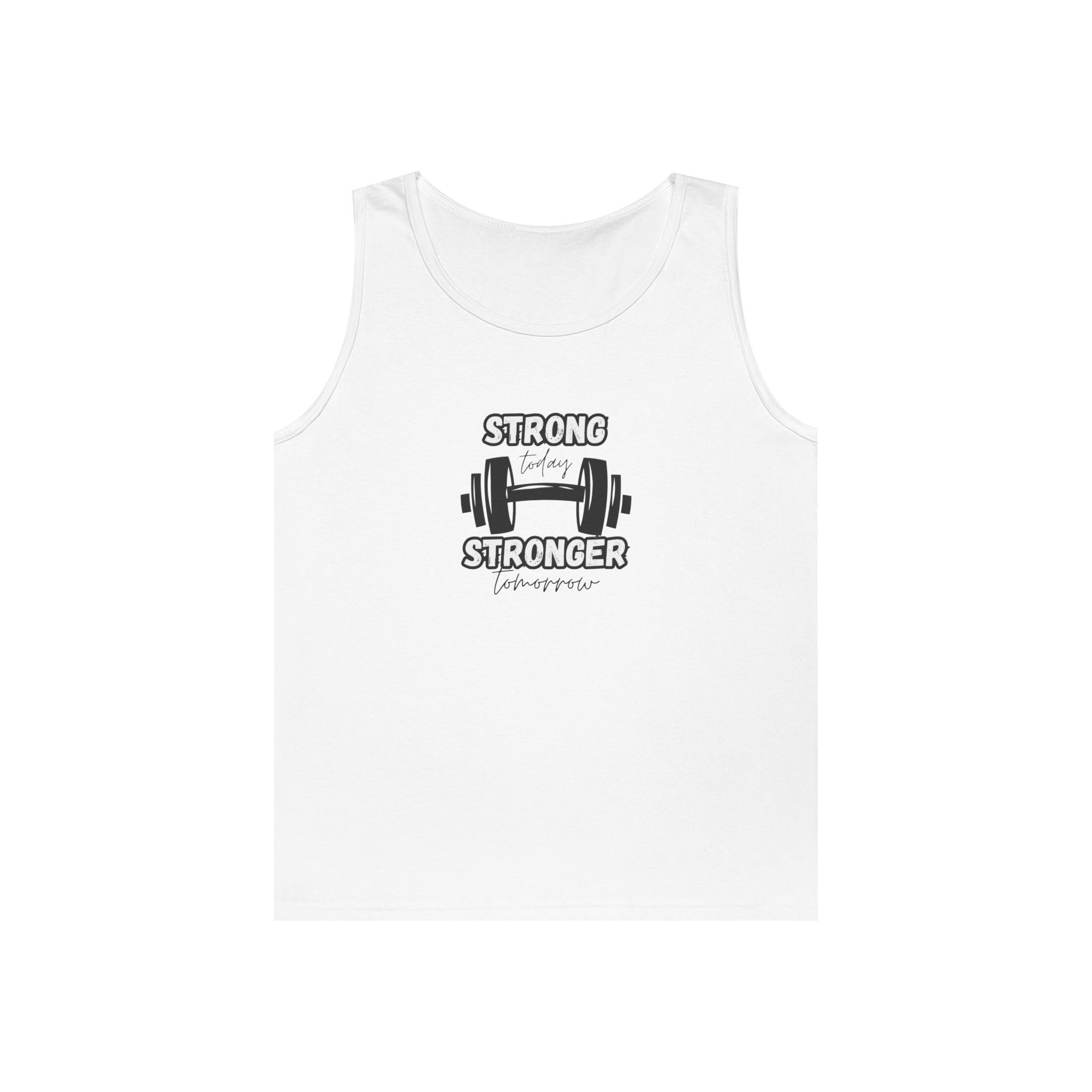 Tank Top — "Strong Today, Stronger Tomorrow" Weightlifting Gym Shirt