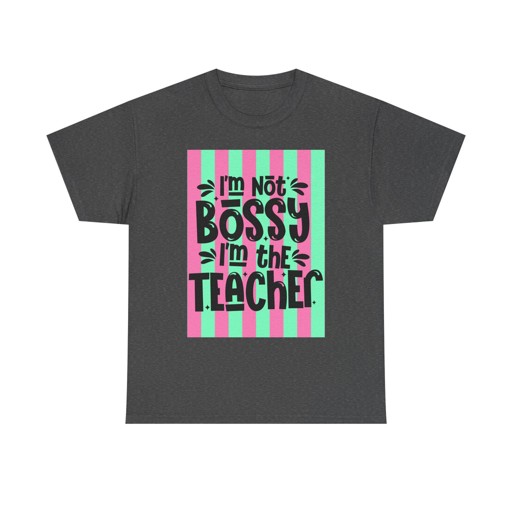 Teacher T-Shirt — "I’m Not Bossy, I’m the Teacher" Striped Pink & Mint Design