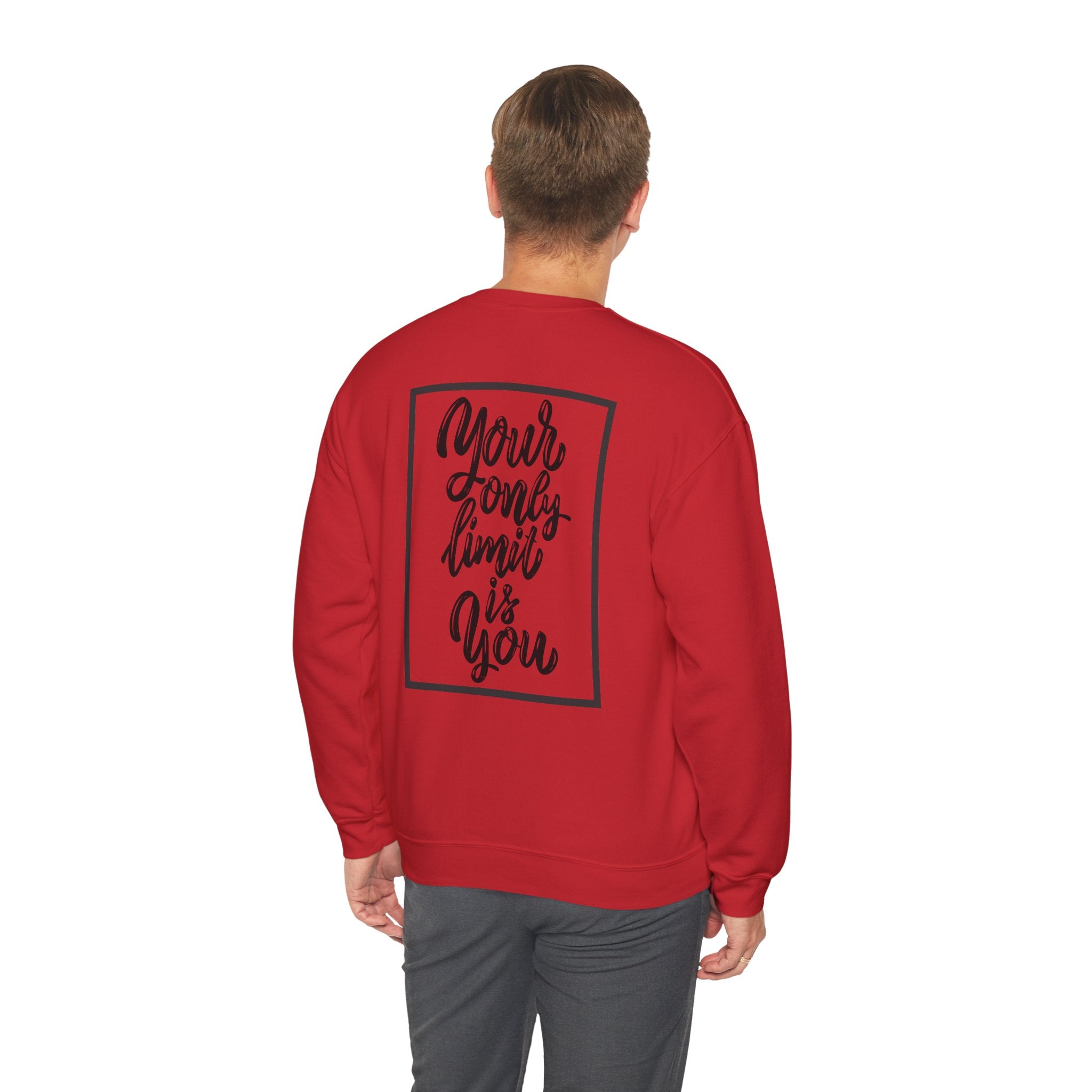 Inspirational Crewneck Sweatshirt — "Your Only Limit Is You" Motivational Sweatshirt