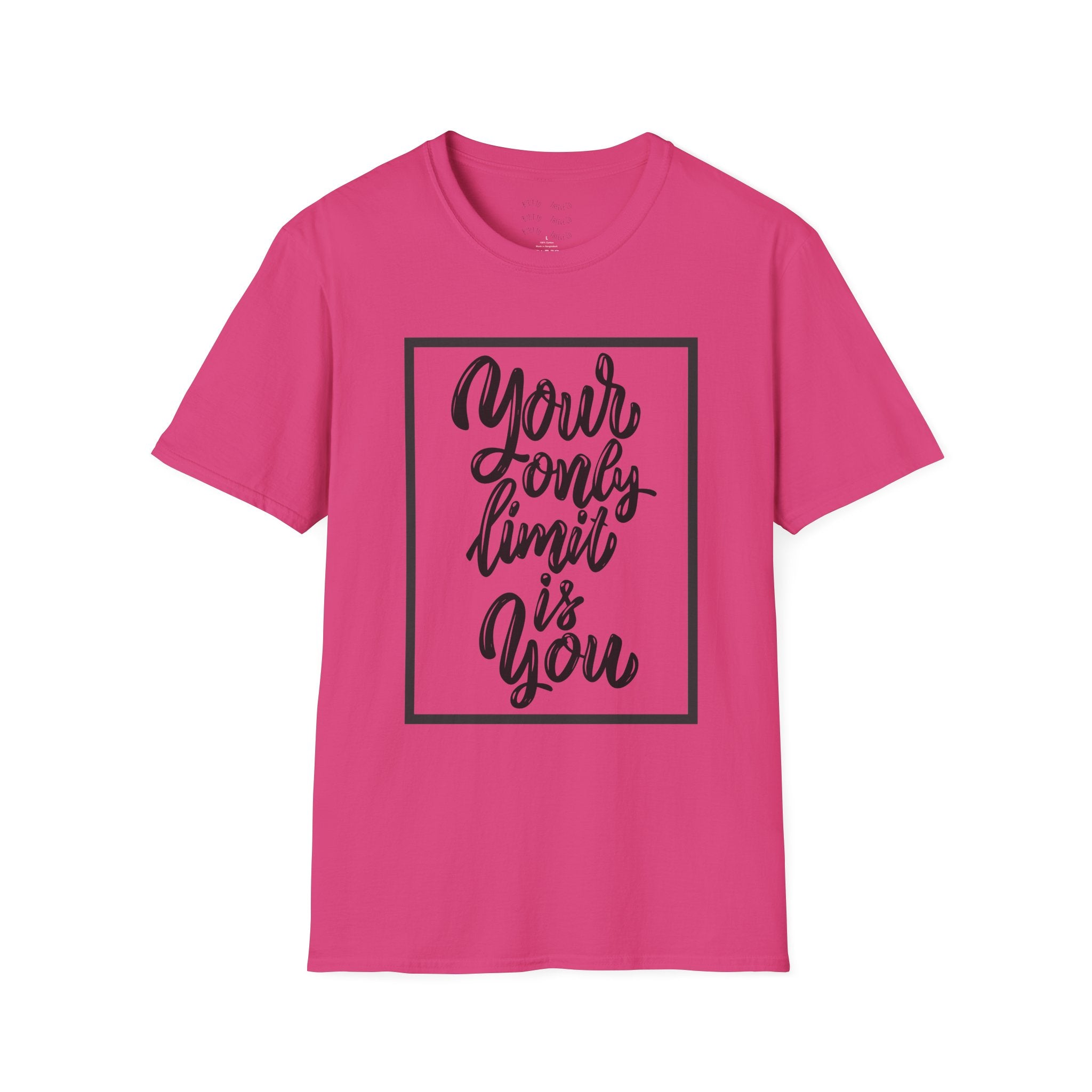 Your Only Limit Is You T-Shirt — Inspirational Quote Tee